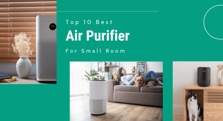 Top 10 Best Air Purifiers for Small Rooms: Reviews and Buying Guide