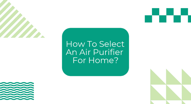 how to select an air purifier for home