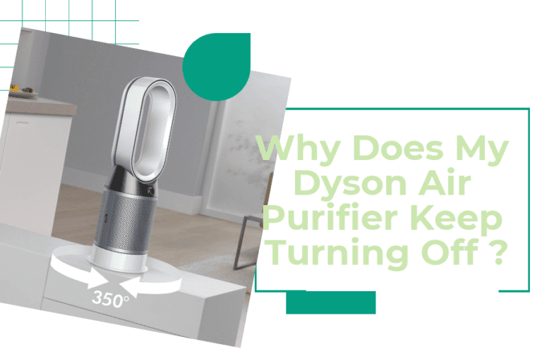 why does my dyson air purifier keep turning off