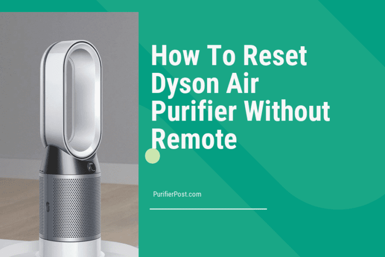 how to reset dyson air purifier without remote