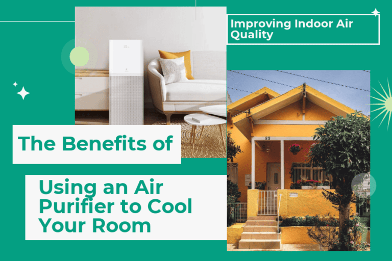 Improving Indoor Air Quality: The Benefits of Using an Air Purifier to Cool Your Room